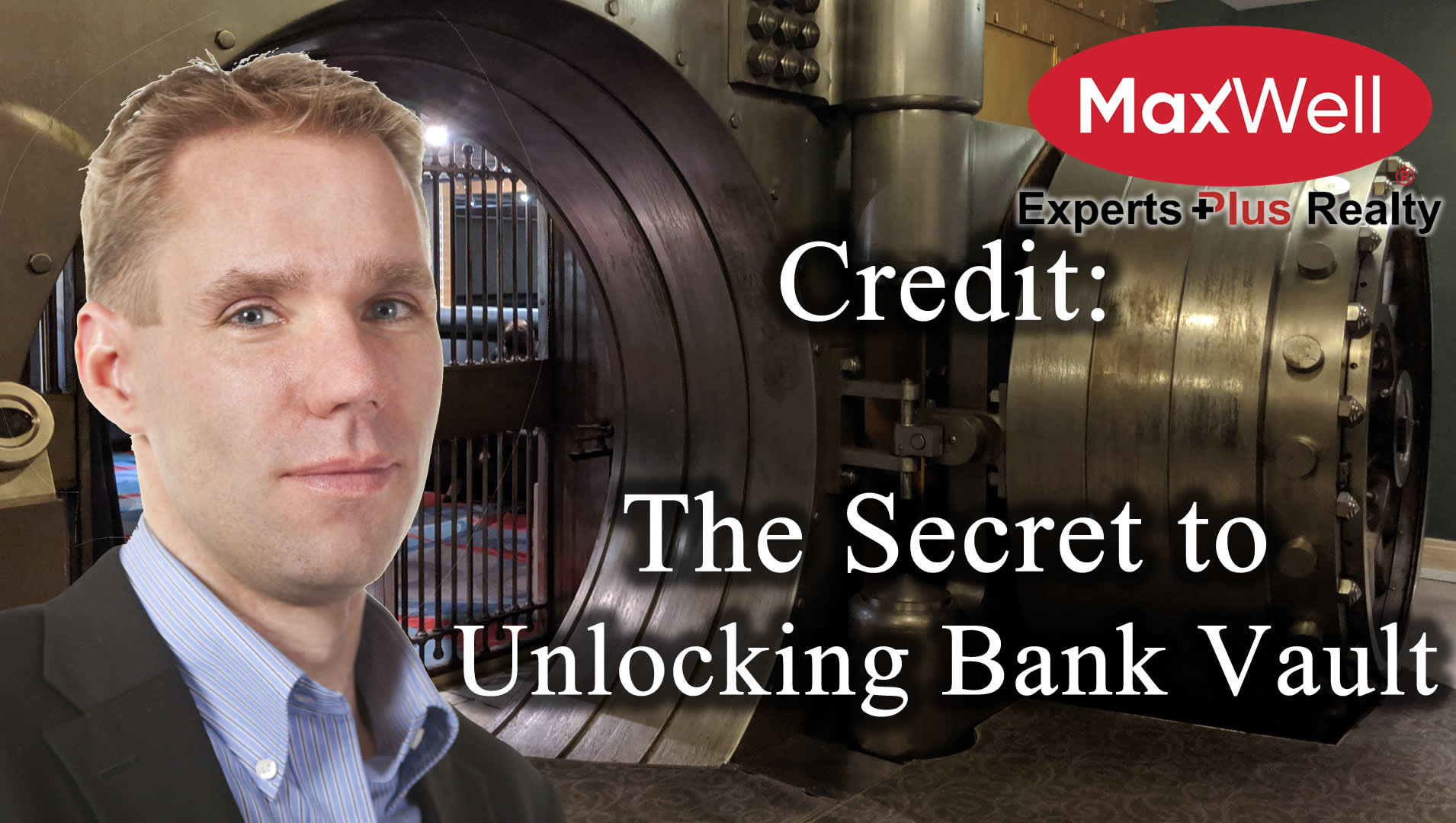 Credit: Secrets to Unlock the Bank's Vault